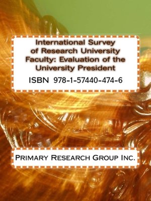 cover image of International Survey of Research University Faculty: Evaluation of the University President